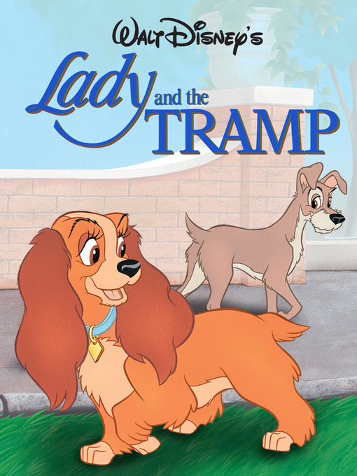 Title details for Lady and the Tramp by Disney Book Group - Wait list